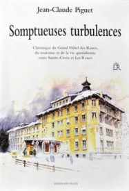 Somptueuses turbulences, par Jean-Claude Piguet. DR